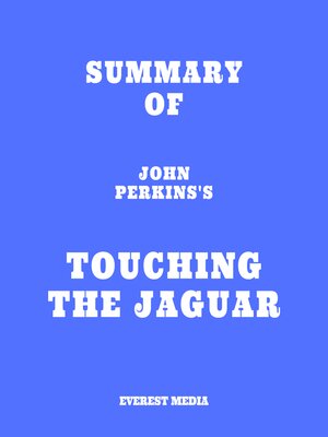 cover image of Summary of John Perkins's Touching the Jaguar